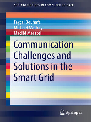 cover image of Communication Challenges and Solutions in the Smart Grid